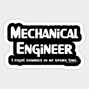 Mechanical Engineer Zombie Fighter White Text Sticker